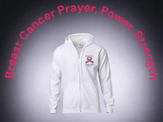 Breast Cancer Zip Hooded Sweatshirt Prayer, Power, Strength
