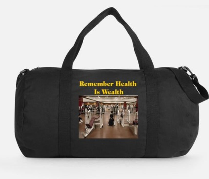 Remember Health Is Wealth