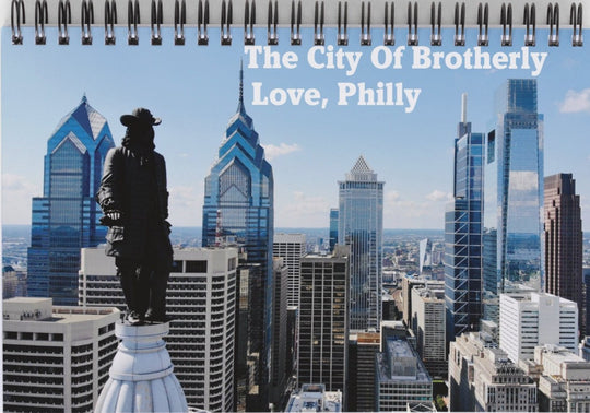 The City Of Brotherly Love, Philly