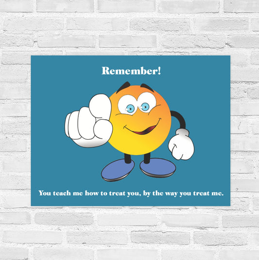 Remember! 22 X 28  Wall Poster